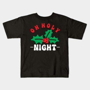 Oh Holy Night Kids T-Shirt